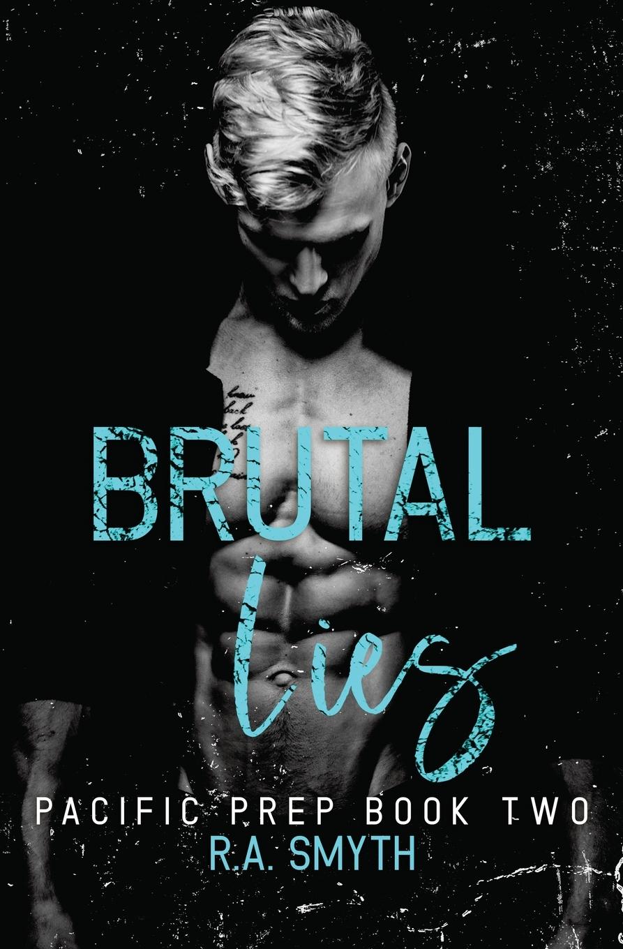 Cover: 9781915456090 | Brutal Lies | Pacific Prep #2 | R. A. Smyth | Taschenbuch | Englisch