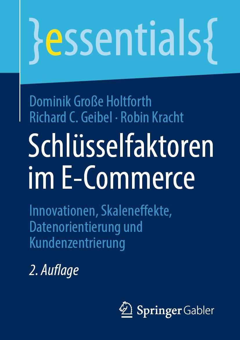 Cover: 9783658319588 | Schlüsselfaktoren im E-Commerce | Dominik Große Holtforth (u. a.) | xi