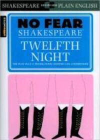 Cover: 9781586638511 | Twelfth Night (No Fear Shakespeare) | Volume 8 | Sparknotes (u. a.)