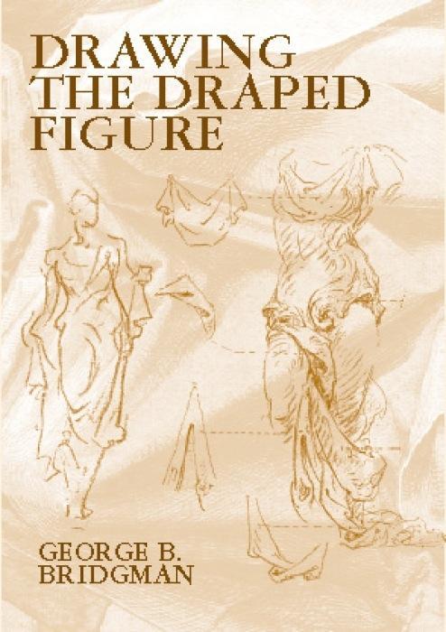 Cover: 9780486418025 | Drawing the Draped Figure | George B Bridgman | Taschenbuch | Englisch