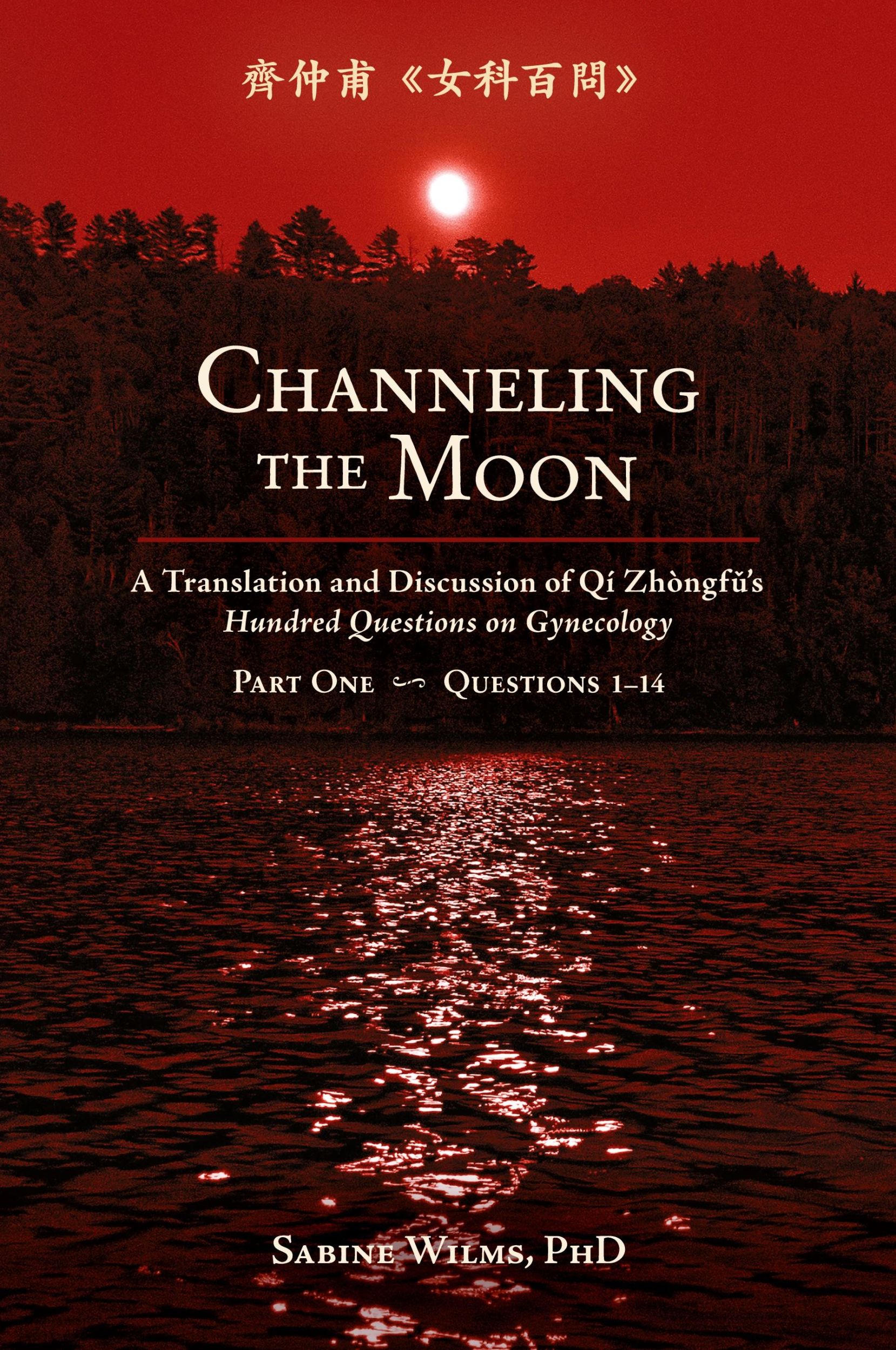 Cover: 9781732157125 | Channeling the Moon | Sabine Wilms | Taschenbuch | Englisch | 2019