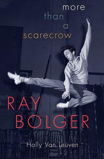 Cover: 9780190639044 | Ray Bolger | More Than a Scarecrow | Holly van Leuven | Buch | 2019