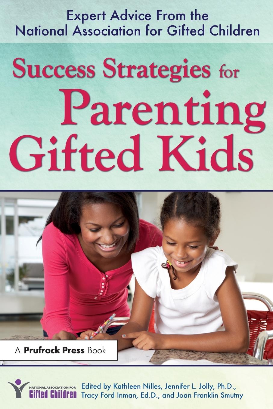 Cover: 9781618219039 | Success Strategies for Parenting Gifted Kids | Kathleen Nilles (u. a.)