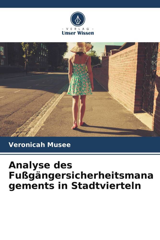 Cover: 9786205344248 | Analyse des Fußgängersicherheitsmanagements in Stadtvierteln | Musee