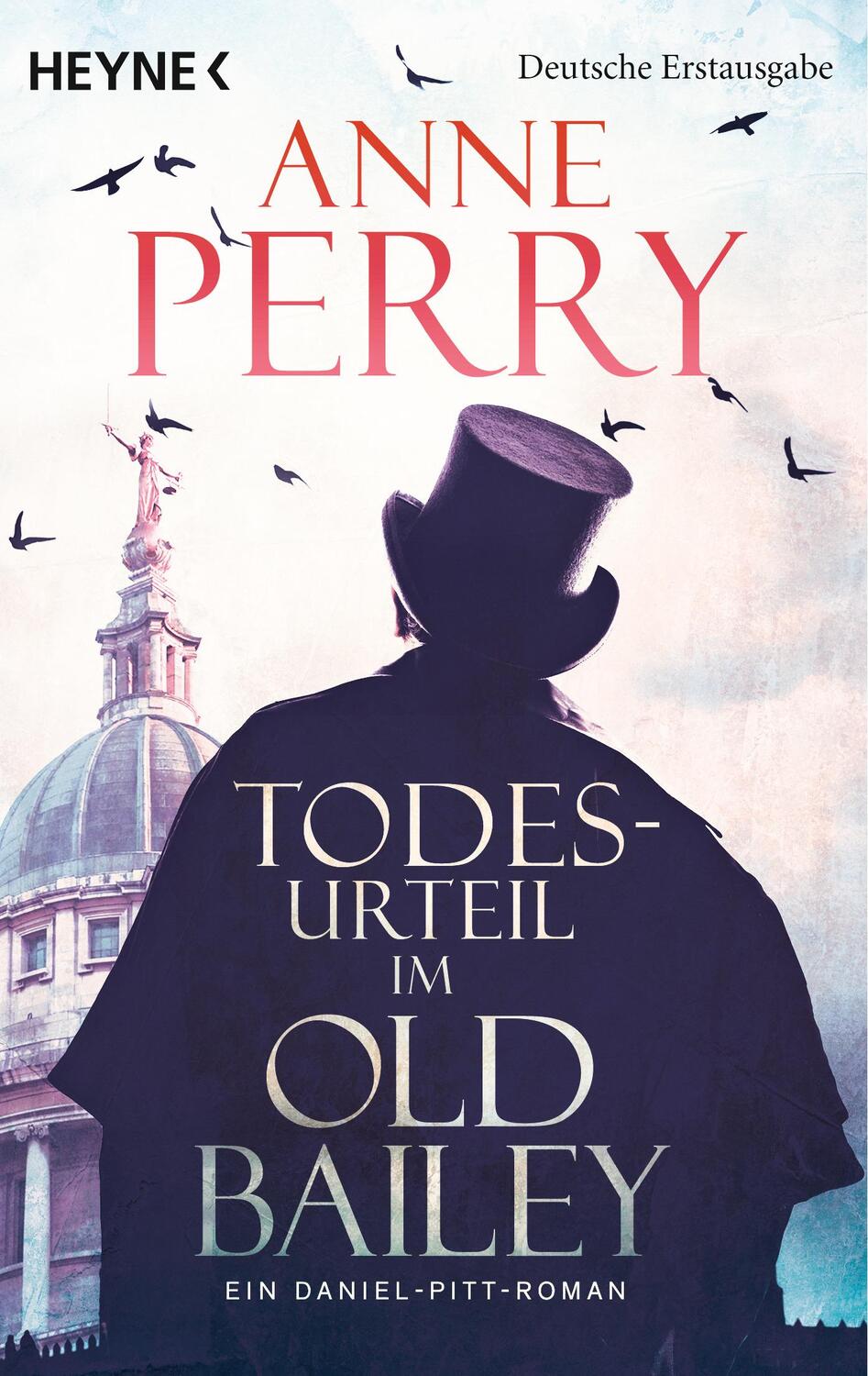 Cover: 9783453423008 | Todesurteil im Old Bailey | Ein Daniel-Pitt-Roman | Anne Perry | Buch