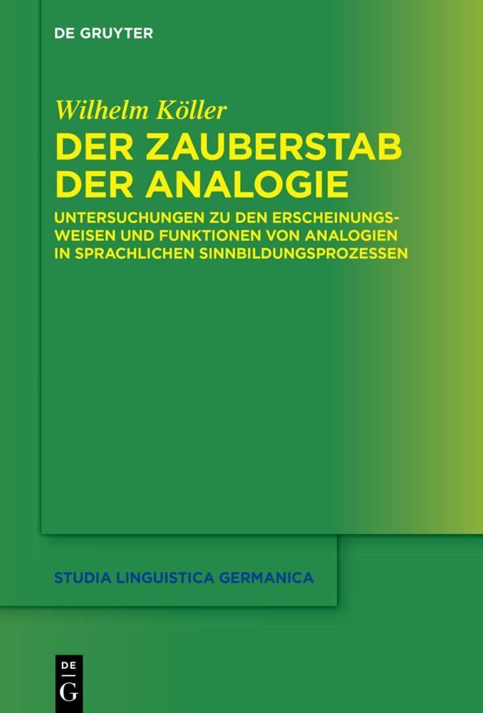 Cover: 9783110784435 | Der Zauberstab der Analogie | Wilhelm Köller | Buch | IX | Deutsch