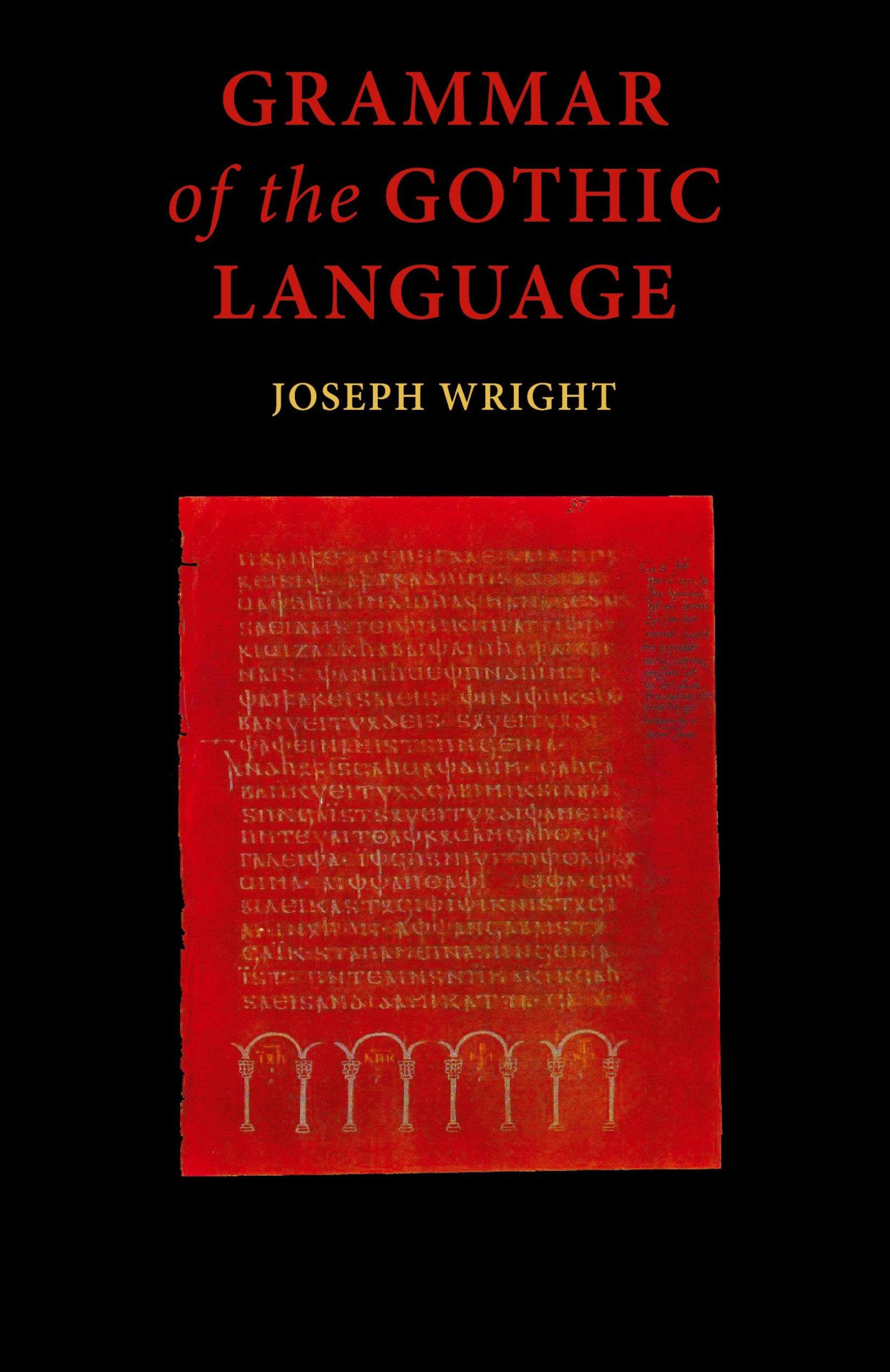 Cover: 9781904799221 | Grammar of the Gothic Language | J. Wright | Taschenbuch | Englisch