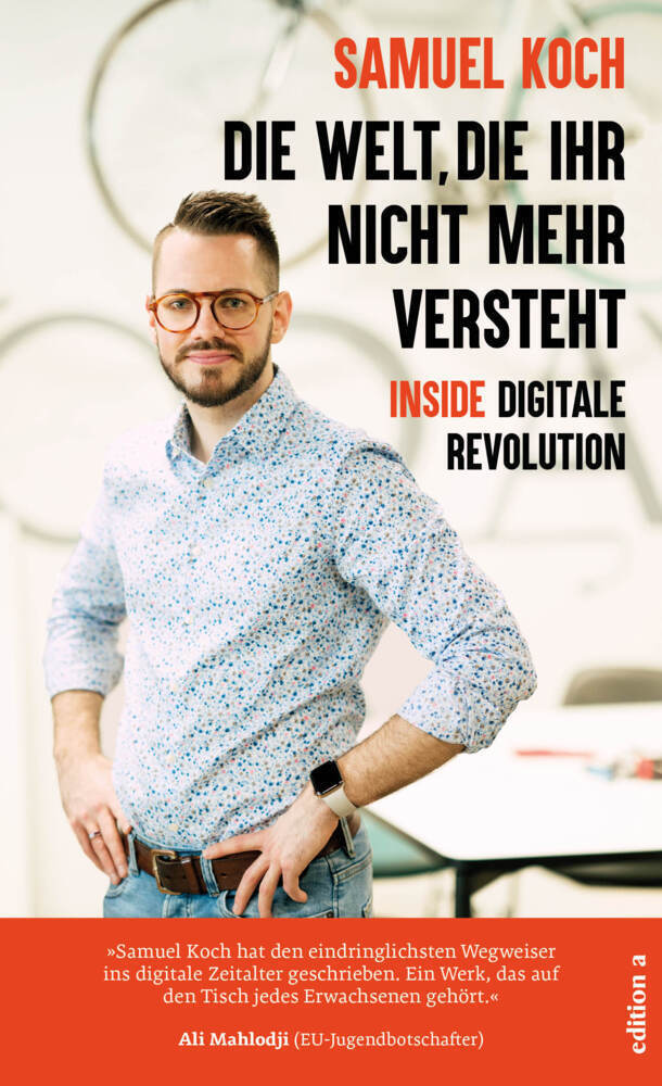 Cover: 9783990013328 | Die Welt, die ihr nicht mehr versteht | Inside digitale Revolution