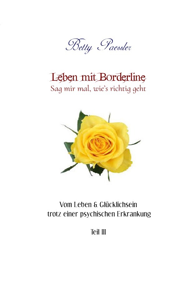 Cover: 9783752938210 | Leben mit Borderline - Sag mir mal, wie's richtig geht | Paessler