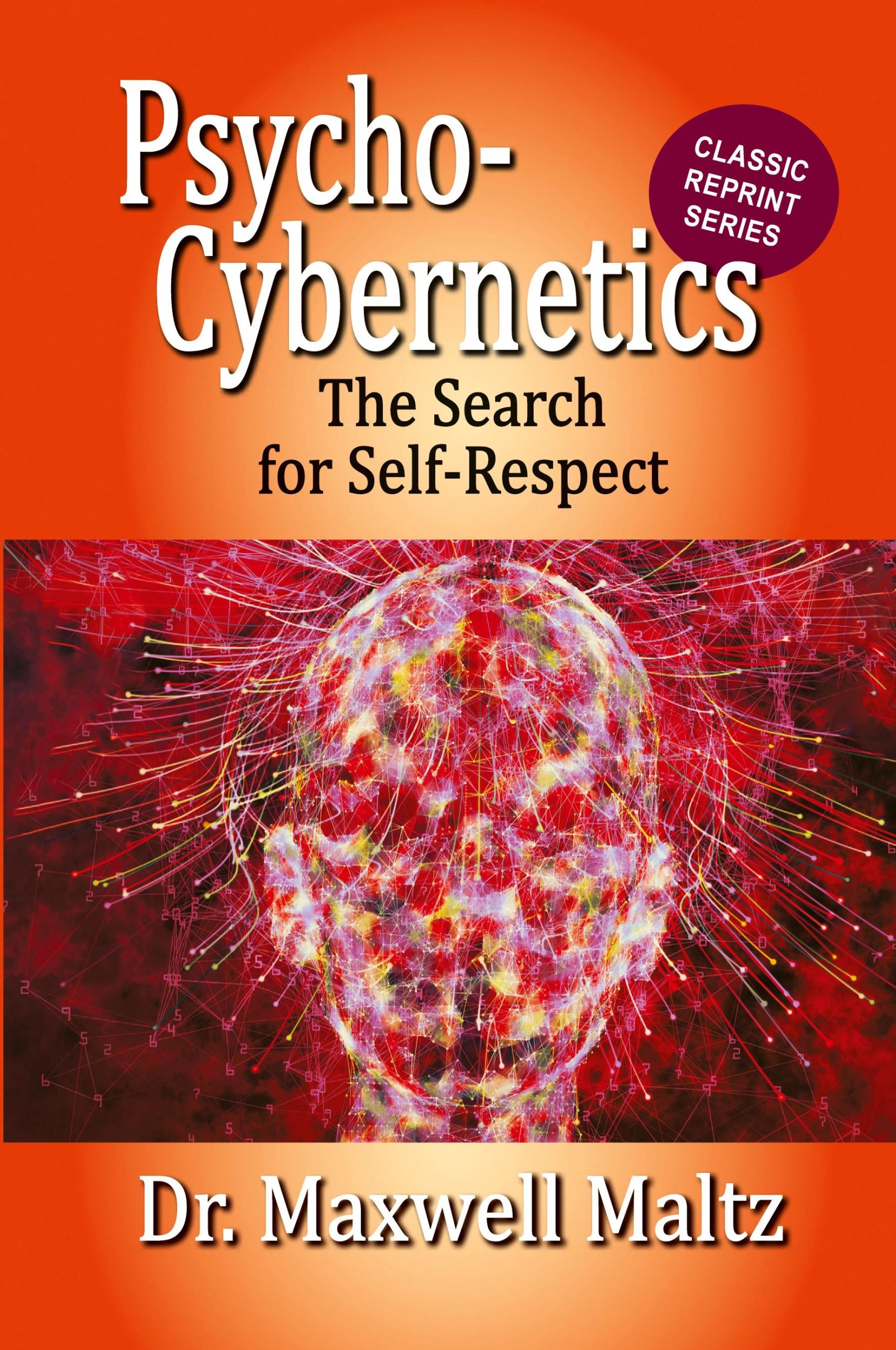 Cover: 9781953321190 | Psycho-Cybernetics The Search for Self-Respect | Maxwell Maltz (u. a.)