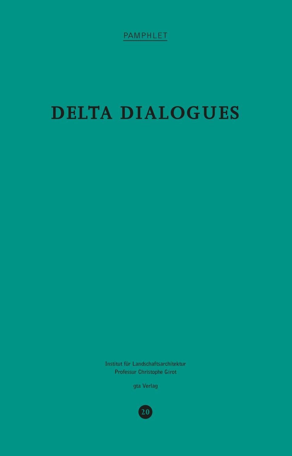 Cover: 9783856763688 | Delta Dialogues | Jane Wolff | Taschenbuch | 86 S. | Englisch | 2017