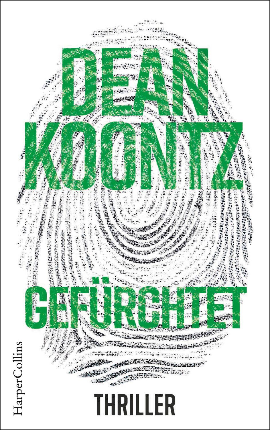 Cover: 9783959673723 | Gefürchtet | Dean Koontz | Taschenbuch | Jane Hawk | 512 S. | Deutsch