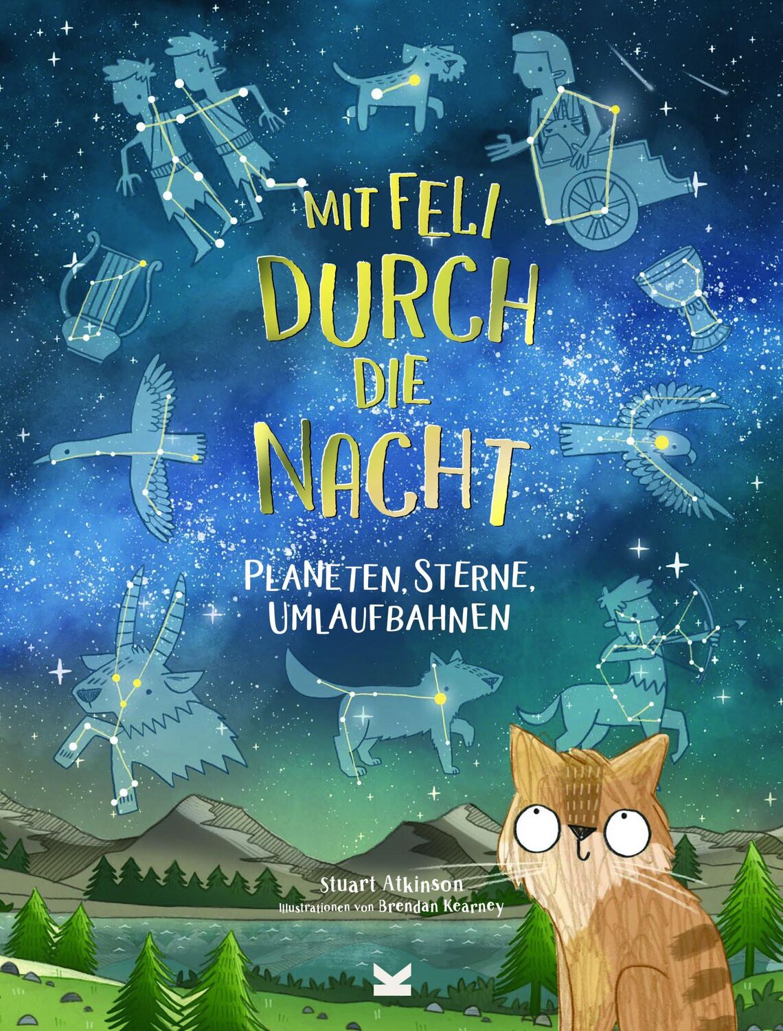 Cover: 9783962440282 | Mit Feli durch die Nacht | Planeten, Sterne, Umlaufbahnen | Atkinson