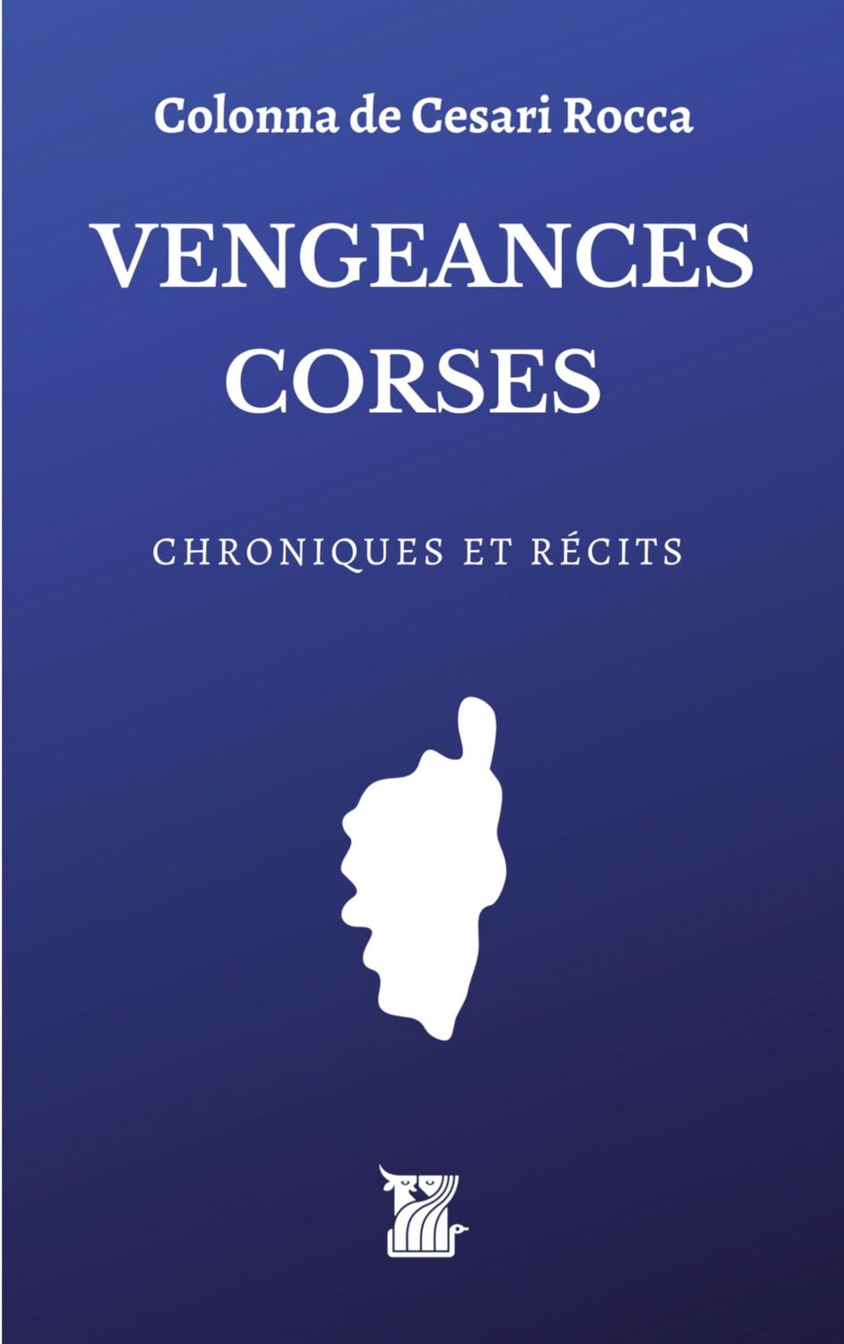 Cover: 9782490797035 | Vengeances corses | Raoul Colonna de Cesari Rocca | Taschenbuch | 2022