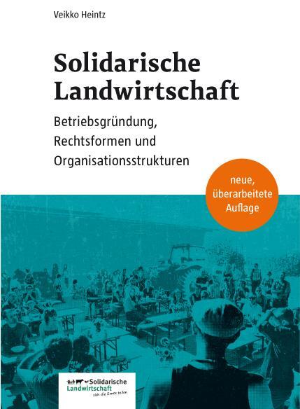 Cover: 9783930413652 | Solidarische Landwirtschaft | Heintz Veikko | Taschenbuch | 154 S.