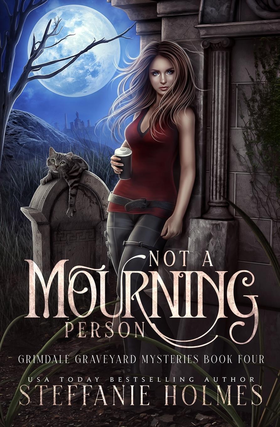 Cover: 9781991099471 | Not A Mourning Person | A kooky, spooky cozy fantasy with spice | Buch