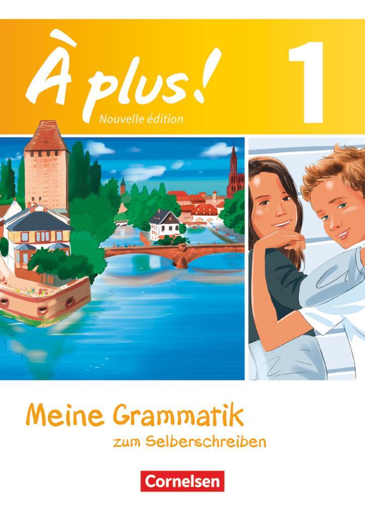 Cover: 9783061218089 | À plus! Nouvelle édition. Band 1. Meine Grammatik zum Selberschreiben