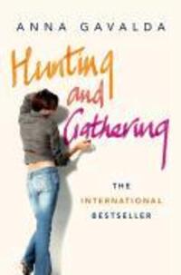 Cover: 9780099494072 | Hunting and Gathering | Anna Gavalda | Taschenbuch | Englisch | 2007