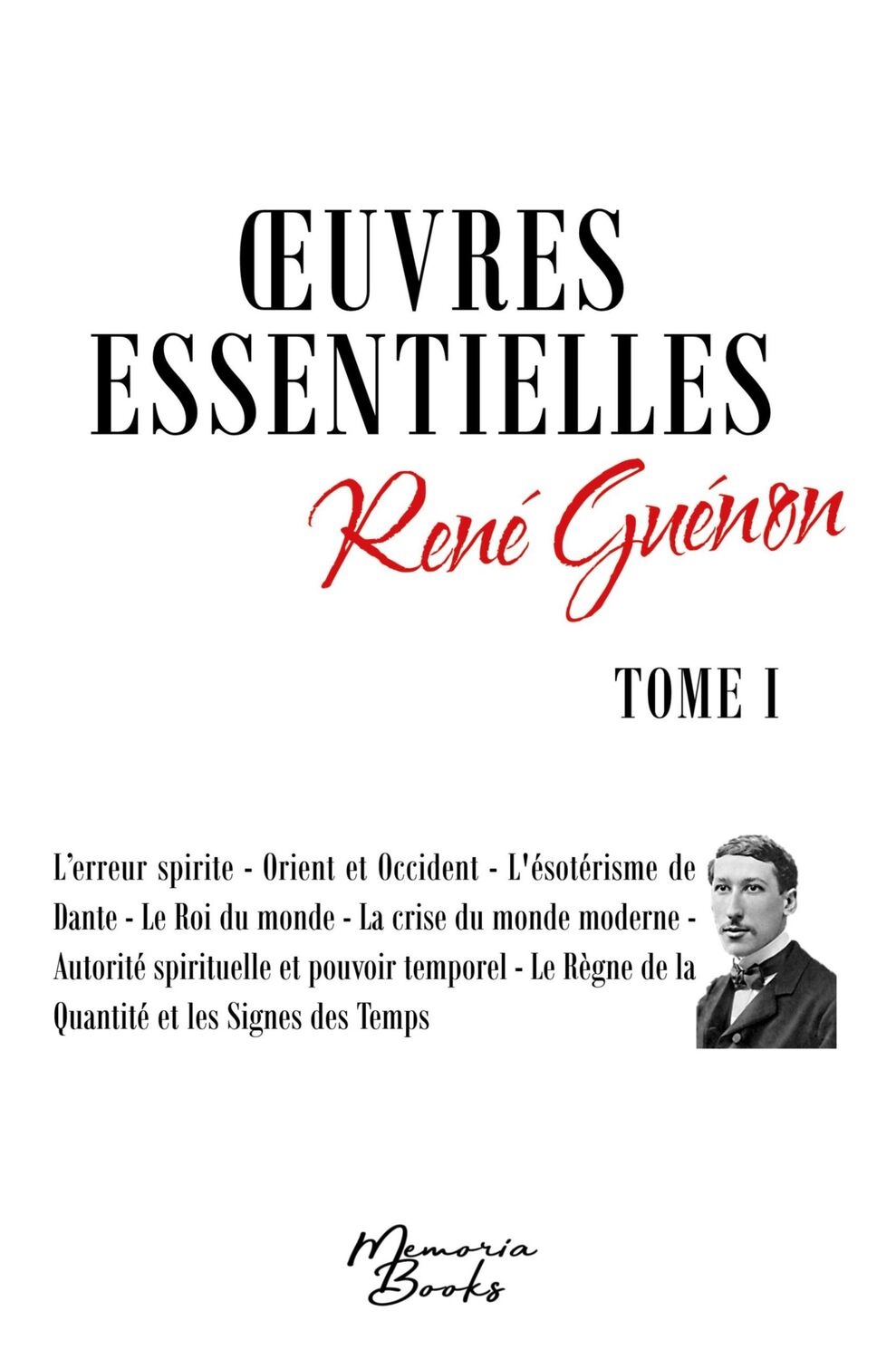 Cover: 9782384370078 | Oeuvres essentielles de René Guénon - Tome I | René Guénon | Buch