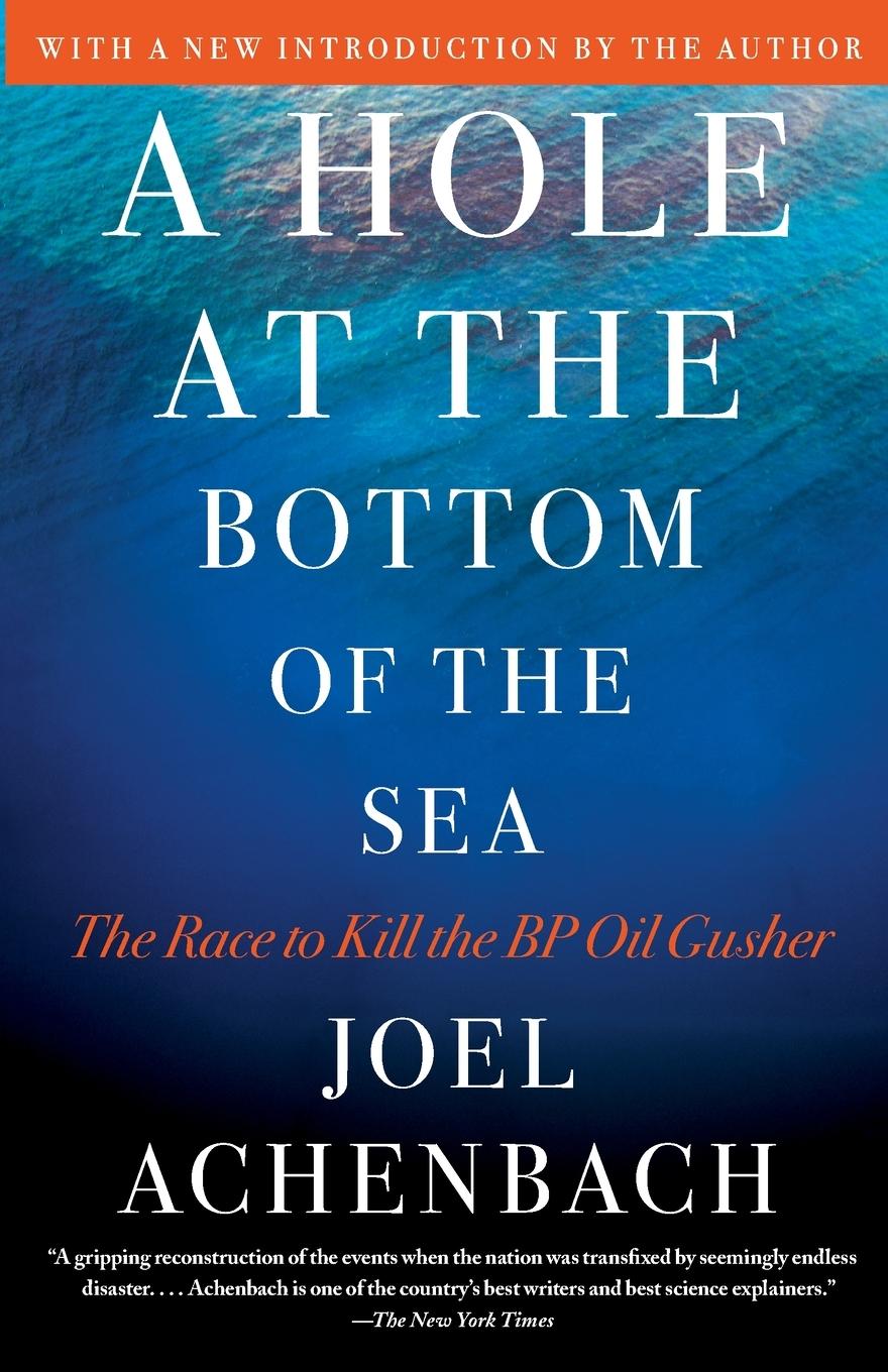 Cover: 9781451625370 | Hole at the Bottom of the Sea | The Race to Kill the BP Oil Gusher