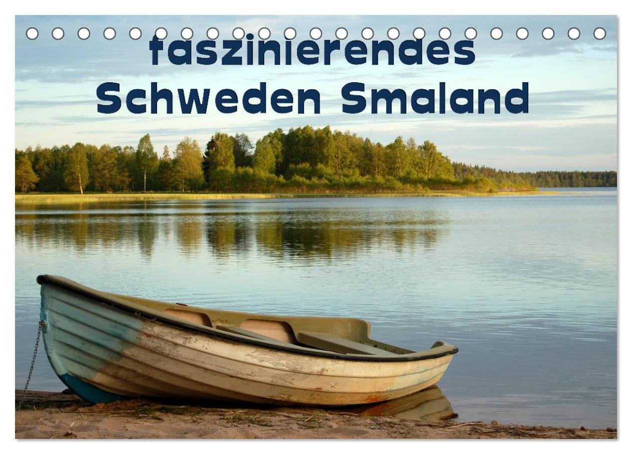 Cover: 9783435549726 | faszinierendes Schweden Smaland (Tischkalender 2025 DIN A5 quer),...