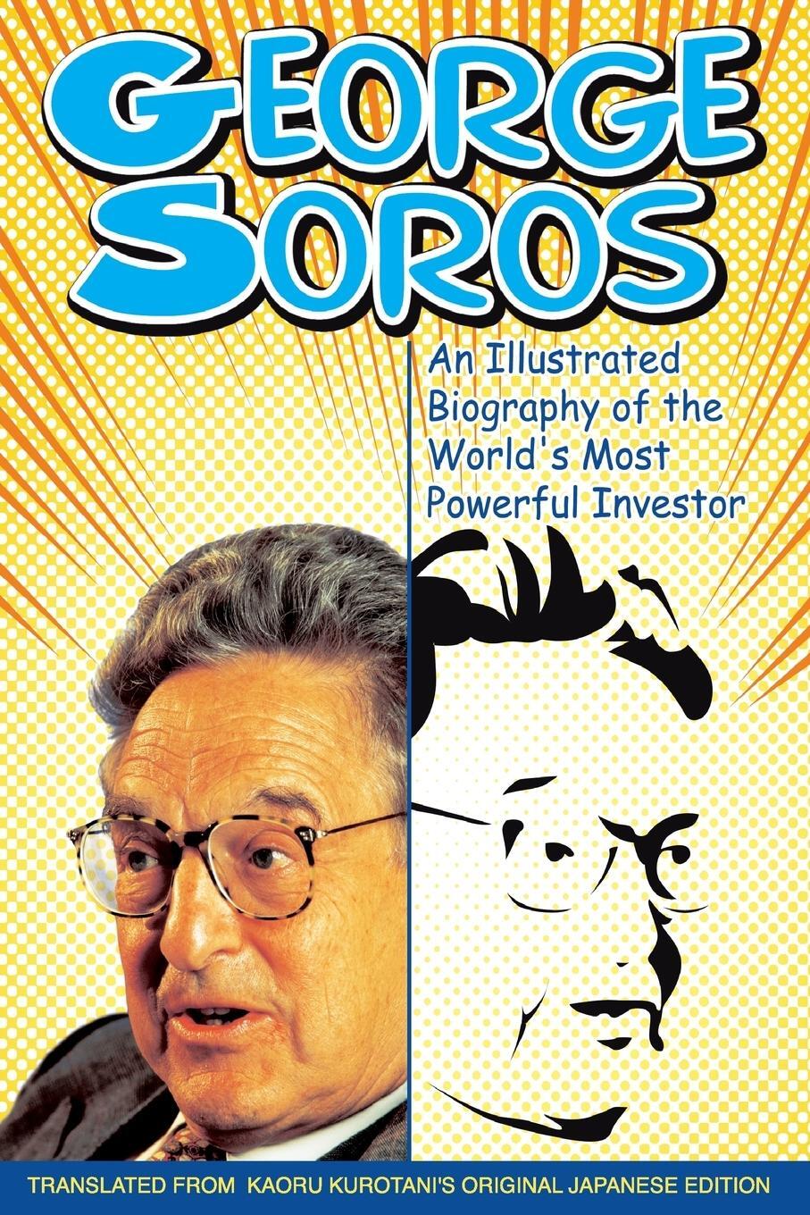 Cover: 9780470821800 | GEORGE SOROS | AN ILLUSTRATED B | Kurotani | Taschenbuch | Paperback