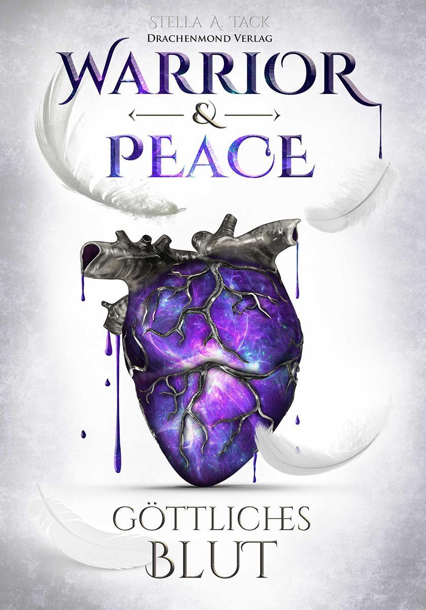 Cover: 9783959914611 | Warrior &amp; Peace | Göttliches Blut | Stella A. Tack | Taschenbuch