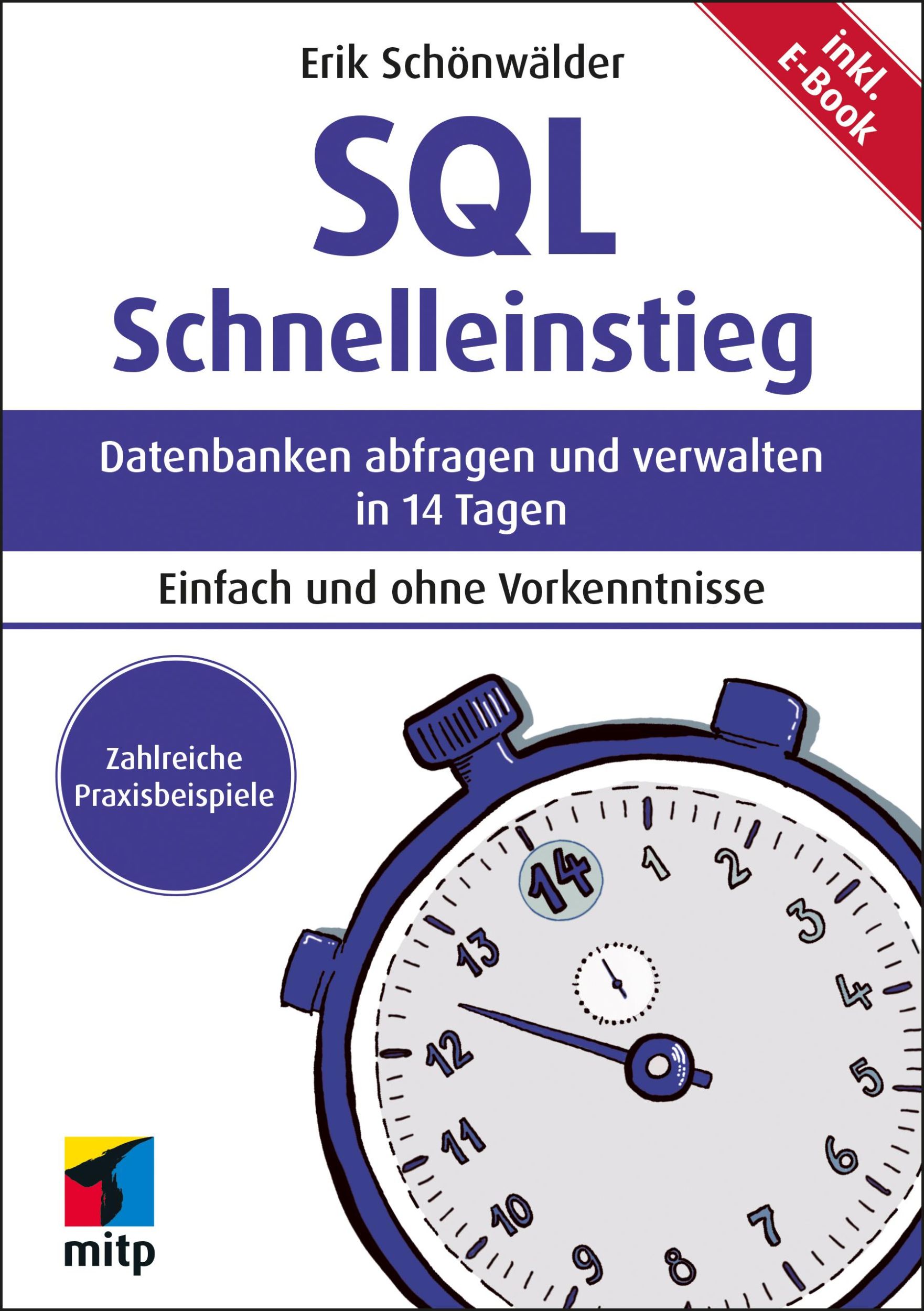 Cover: 9783747508688 | SQL Schnelleinstieg | Erik Schönwälder | Taschenbuch | 272 S. | 2024