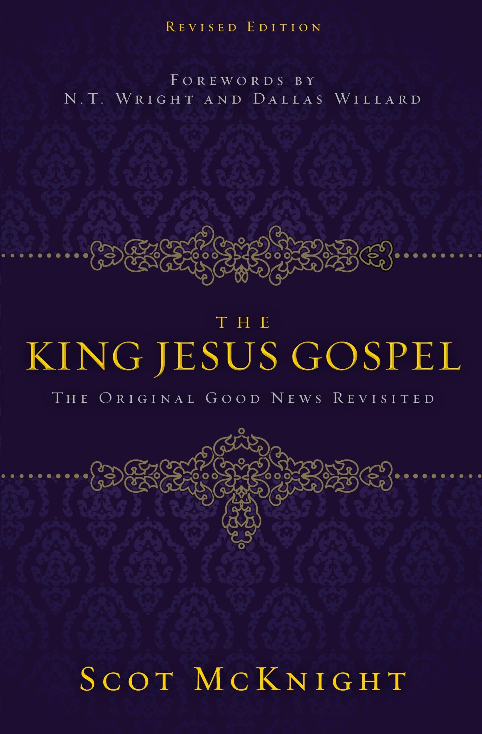 Cover: 9780310531456 | The King Jesus Gospel | The Original Good News Revisited | Mcknight