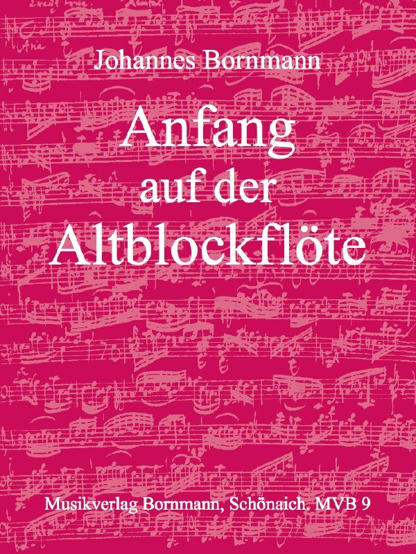 Cover: 9990050720106 | Anfang auf der Altblockflöte | Bornmann | Buch | Musik Verlag Bornmann