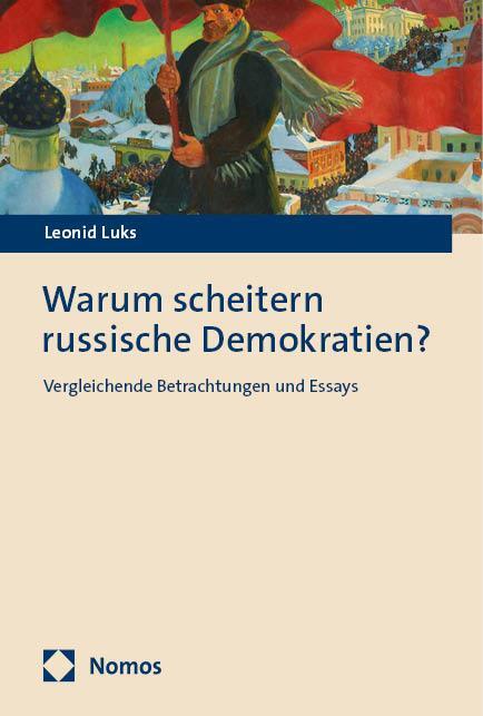 Cover: 9783756017935 | Warum scheitern russische Demokratien? | Leonid Luks | Taschenbuch