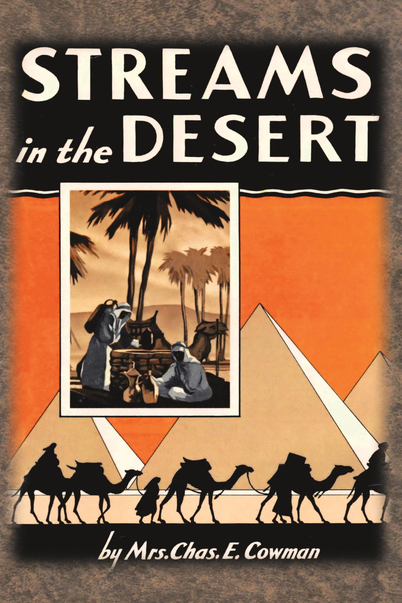 Cover: 9781640323544 | Streams in the Desert | 1925 Original 366 Daily Devotional Readings