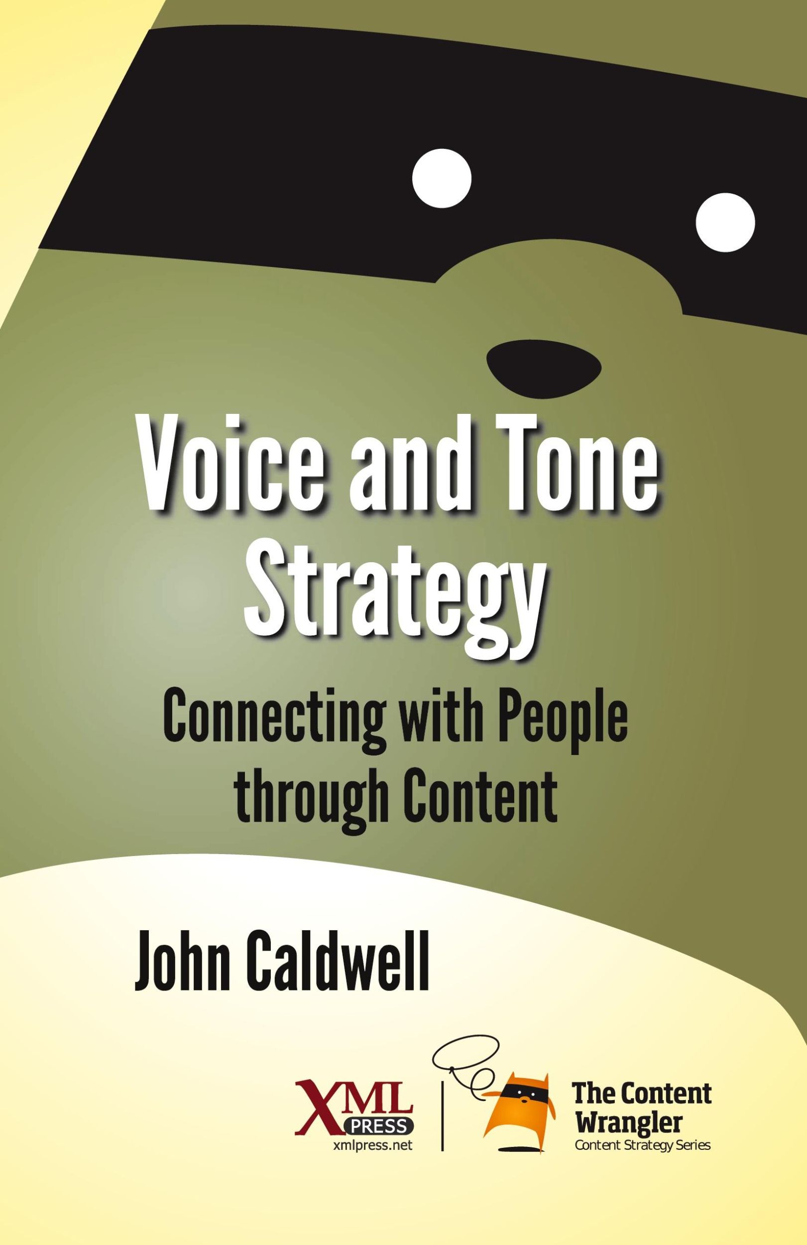 Cover: 9781937434687 | Voice and Tone Strategy | Connecting with People through Content