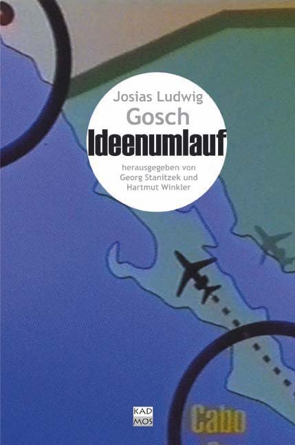 Cover: 9783931659769 | Ideenumlauf | Josias L. Gosch | Taschenbuch | Kartoniert / Broschiert