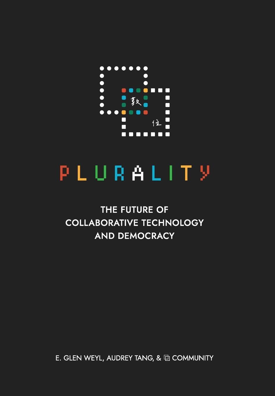 Cover: 9798869327222 | ¿ ¿¿ Plurality | The Future of Collaborative Technology and Democracy