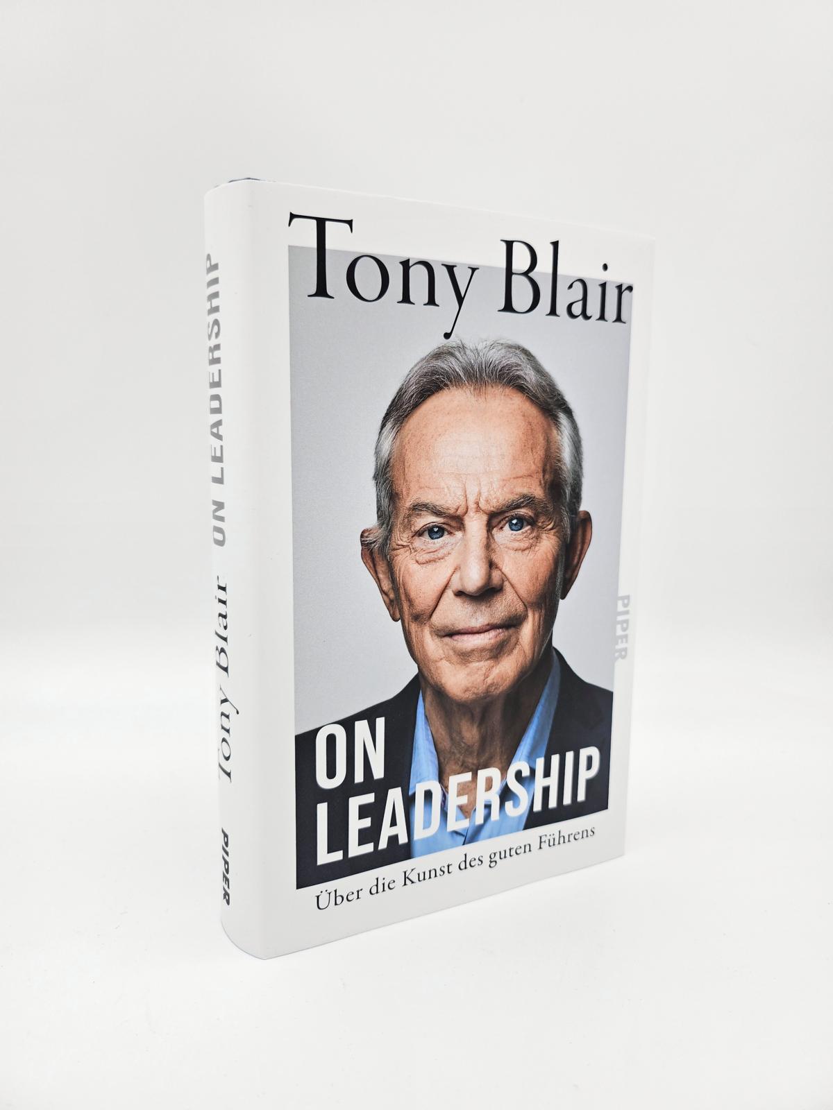 Bild: 9783492073226 | On Leadership | Über die Kunst des guten Führens | Tony Blair | Buch