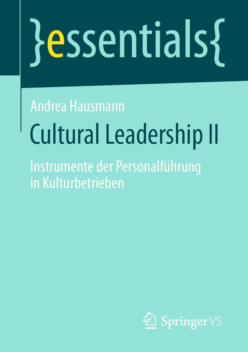 Cover: 9783658286767 | Cultural Leadership II | Andrea Hausmann | Taschenbuch | vii | Deutsch