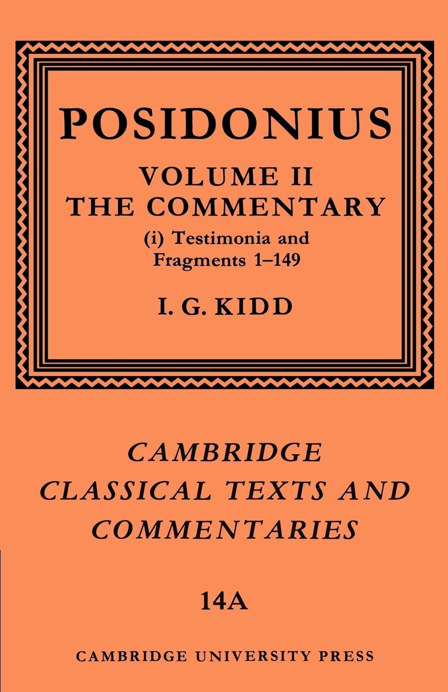 Cover: 9780521604420 | Posidonius | Volume 2, Commentary, Part 1 | I. G. Kidd (u. a.) | Buch