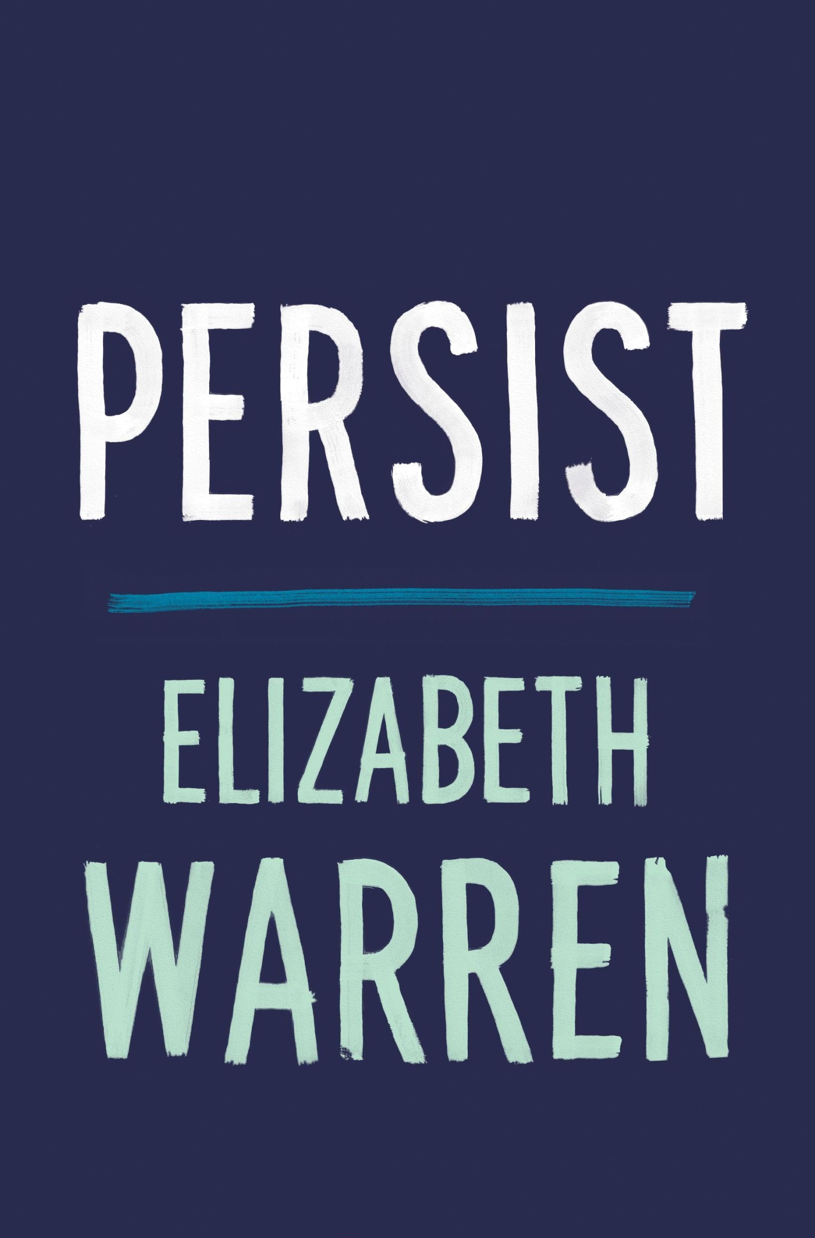 Cover: 9781250799241 | Persist | Elizabeth Warren | Buch | 304 S. | Englisch | 2021