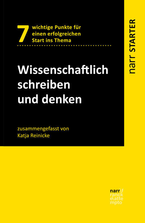 Cover: 9783823383314 | Wissenschaftlich schreiben und denken | Katja Reinicke | Taschenbuch