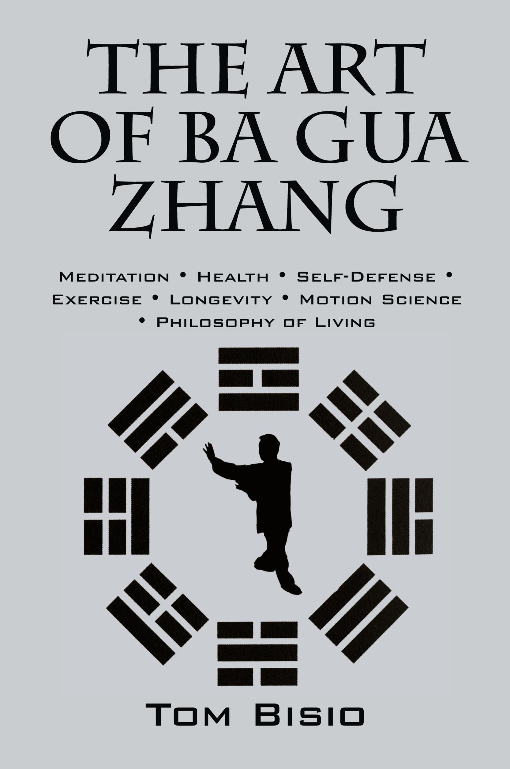 Cover: 9781478777441 | The Art of Ba Gua Zhang | Tom Bisio | Taschenbuch | Englisch | 2016