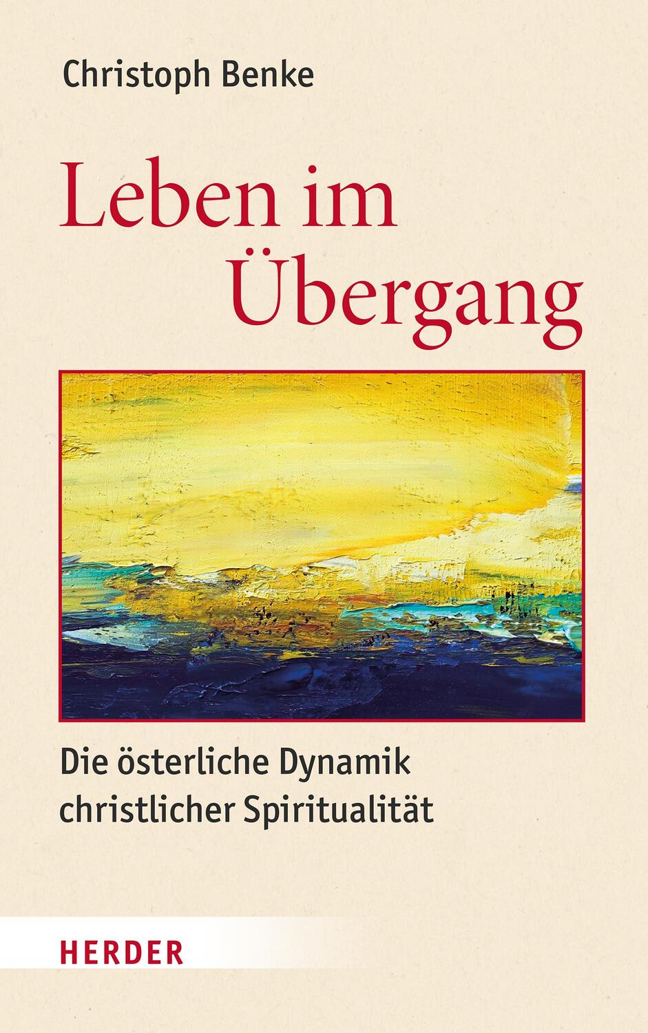 Cover: 9783451394706 | Leben im Übergang | Die österliche Dynamik christlicher Spiritualität