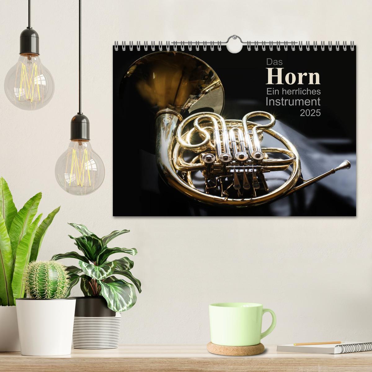 Bild: 9783435714735 | Das Horn, ein herrliches Instrument (Wandkalender 2025 DIN A4...