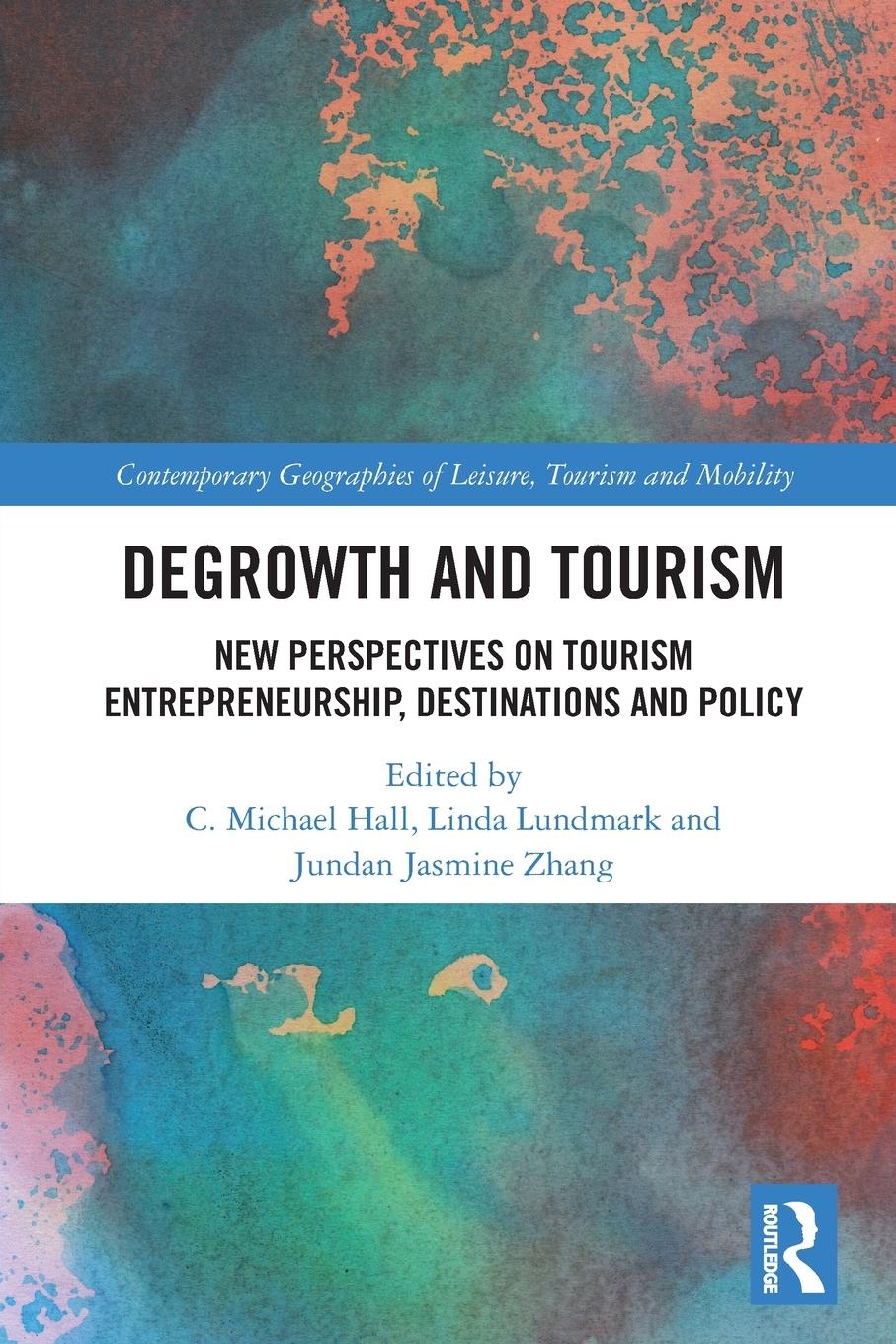 Cover: 9780367700348 | Degrowth and Tourism | Jundan Jasmine Zhang | Taschenbuch | Paperback