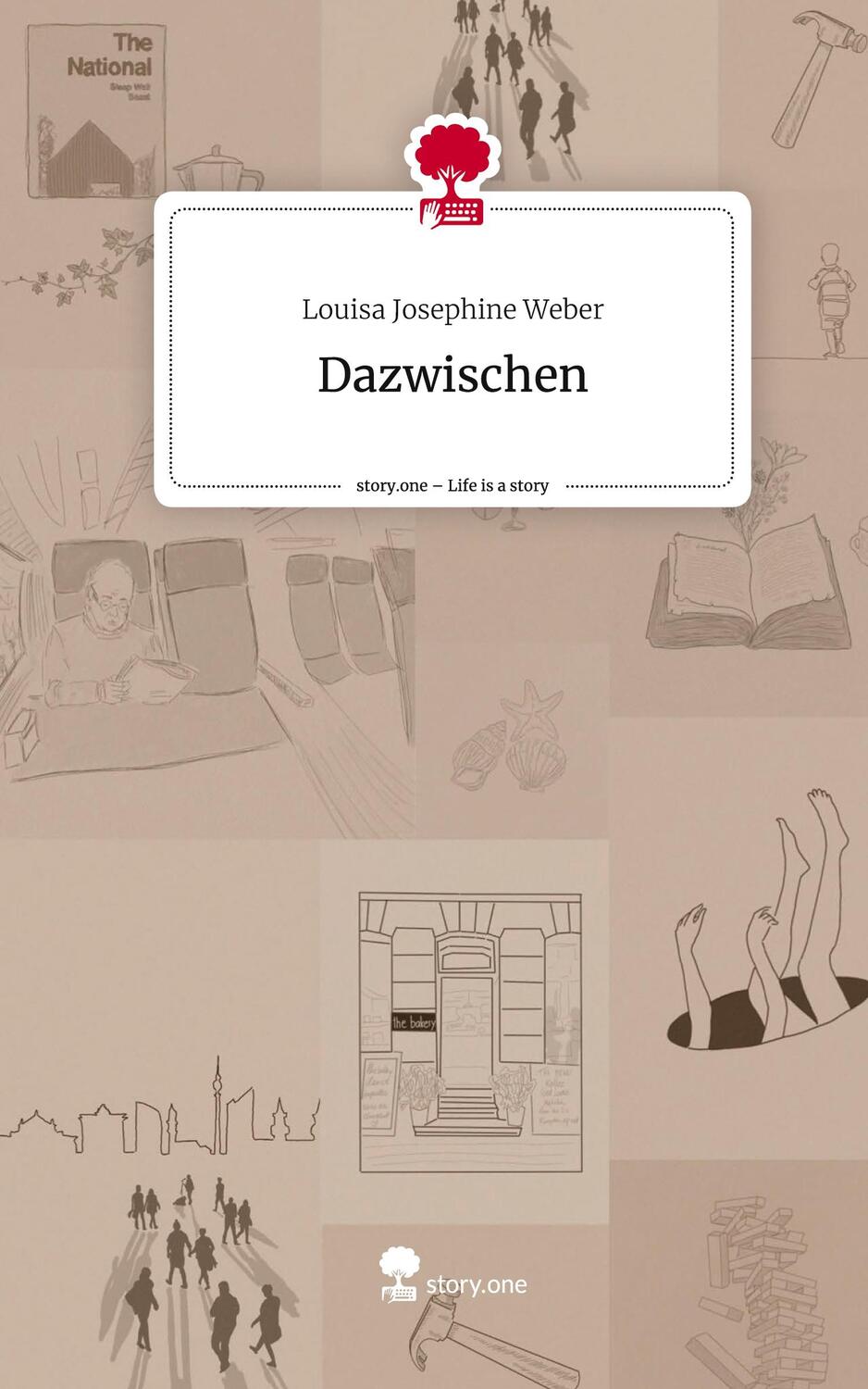 Cover: 9783711567420 | Dazwischen. Life is a Story - story.one | Louisa Josephine Weber