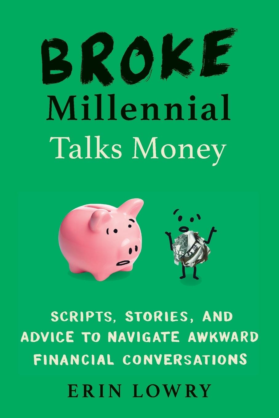 Cover: 9780143133650 | Broke Millennial Talks Money | Erin Lowry | Taschenbuch | Englisch