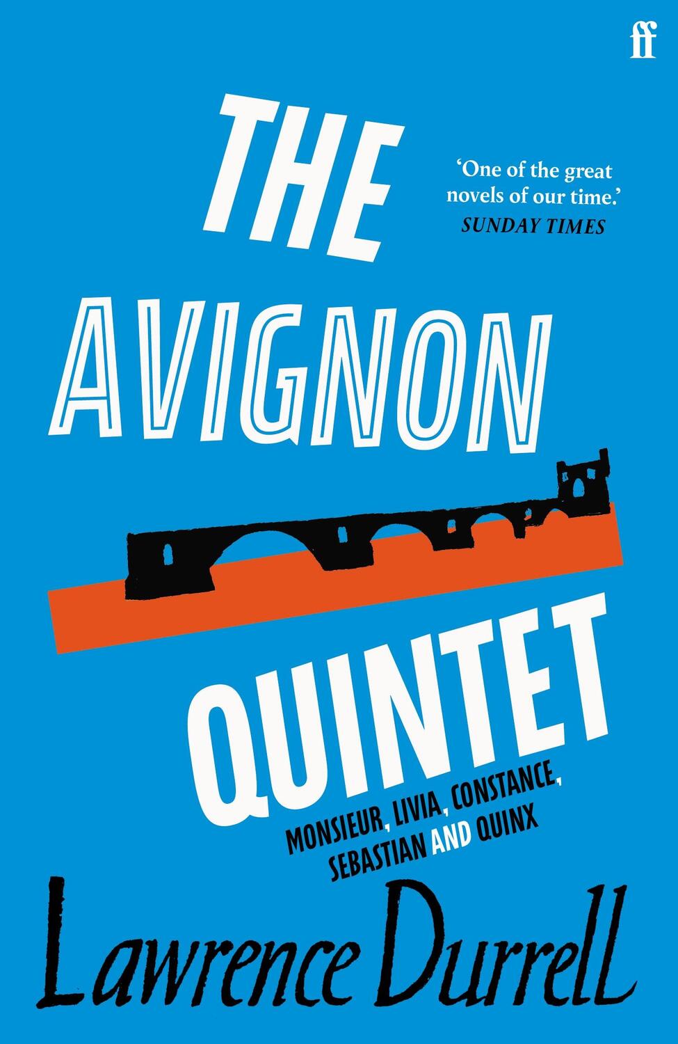 Cover: 9780571225552 | The Avignon Quintet | Monsieur, Livia, Constance, Sebastian and Quinx