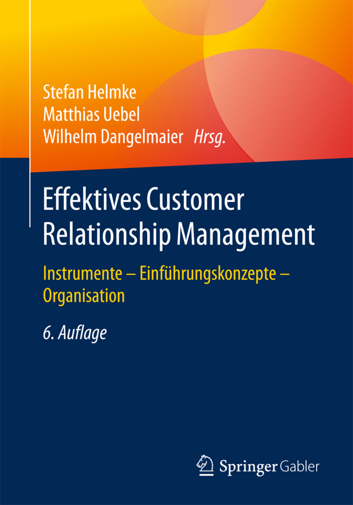 Cover: 9783658066239 | Effektives Customer Relationship Management | Stefan Helmke (u. a.)