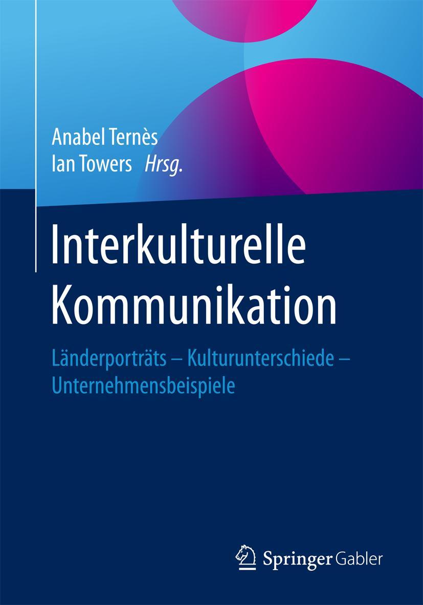 Cover: 9783658102364 | Interkulturelle Kommunikation | Ian Towers (u. a.) | Taschenbuch | ix