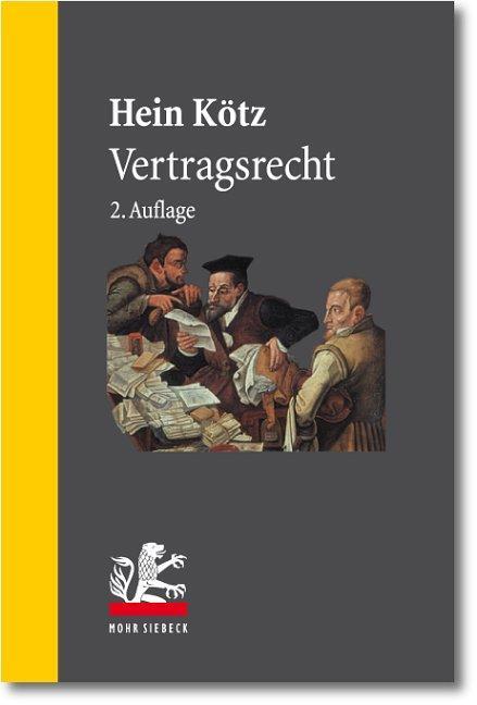 Cover: 9783161520655 | Vertragsrecht | Hein Kötz | Taschenbuch | XXIII | Deutsch | 2009